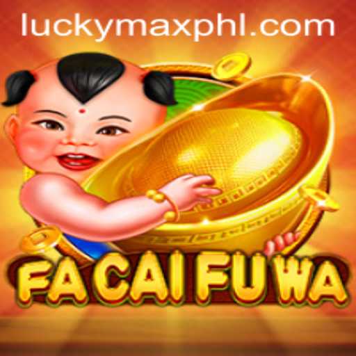 Discover the Exciting World of FaCaiFuWa: A Journey into Fortune and Fun