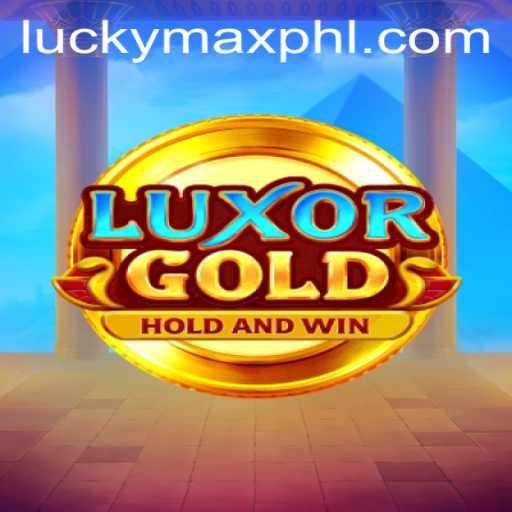 Discover the Thrilling World of LuxorGold on LuckyMax.ph